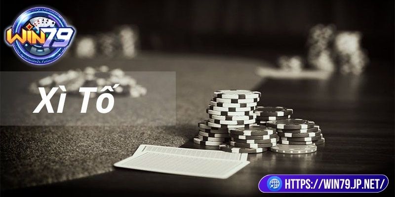 Xì Tố Win79 Là Gì? Hướng Dẫn Luật Chơi Từ A Đến Z 1 Chi tiết cách chơi xì tố Win79 cho tân thủ